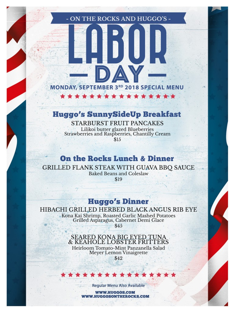 Special Labor Day Menus for Huggoʻs & On the Rocks Huggo's