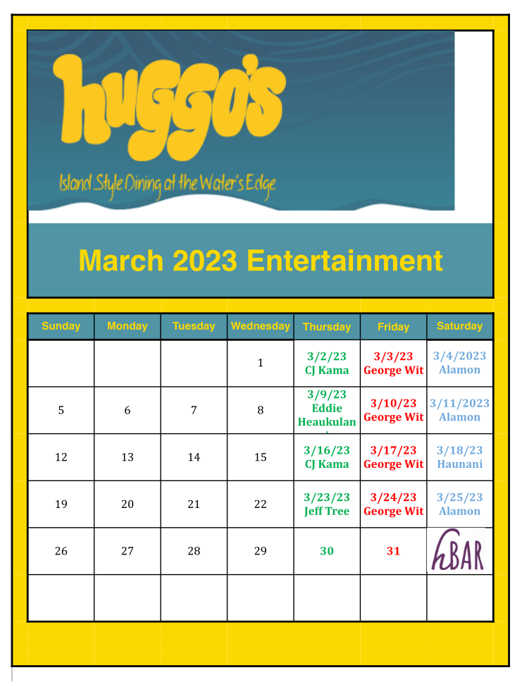 Huggo's March 2023 Entertainment Calendar